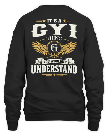 GYI KT06-M008 It’s a [NAME] Thing – You Wouldn’t Understand | Personalized Vintage T-Shirt - Unisex Sweatshirt - Black
