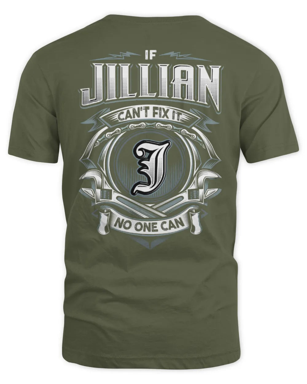 JILLIAN AP81-K4-626 - Personalized Ahmed Quote Apparel “If Ahmed Can't Fix It, No One Can” - Unisex Standard T-Shirt - Military Green