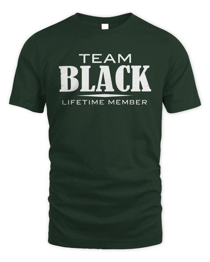 BLACK BL62-K4-128 - Personalized “Team NAME Lifetime Member” - Unisex Standard T-Shirt - Forest Green