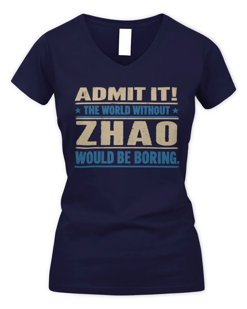 ZHAO TP68-K2-968 – Personalized Funny Quote Apparel “The World Without NAME Would Be Boring” - Women's V-Neck T-Shirt - Navy