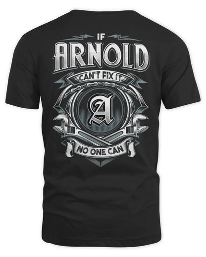 ARNOLD AP81-K4-626 - Personalized Ahmed Quote Apparel “If Ahmed Can't Fix It, No One Can” - Unisex Standard T-Shirt - Black
