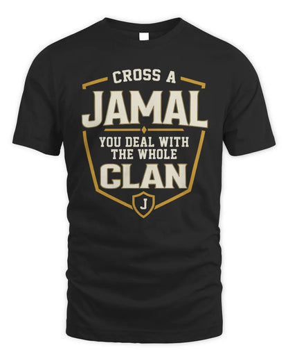 JAMAL NT1-K008 Cross A/An NAME, You Deal With the Whole Clan | Personalized Vintage T-Shirt - Unisex Standard T-Shirt - Black