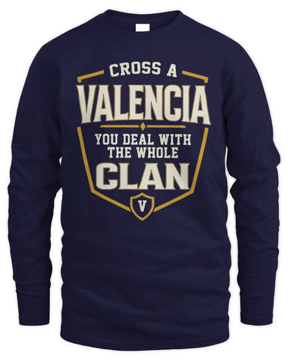 VALENCIA NT1-K008 Cross A/An NAME, You Deal With the Whole Clan | Personalized Vintage T-Shirt - Men's Long Sleeved T-Shirt - Navy