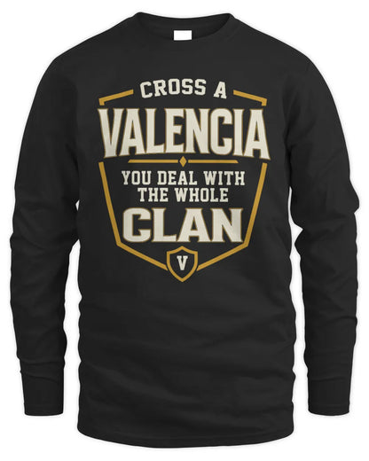 VALENCIA NT1-K008 Cross A/An NAME, You Deal With the Whole Clan | Personalized Vintage T-Shirt - Men's Long Sleeved T-Shirt - Black