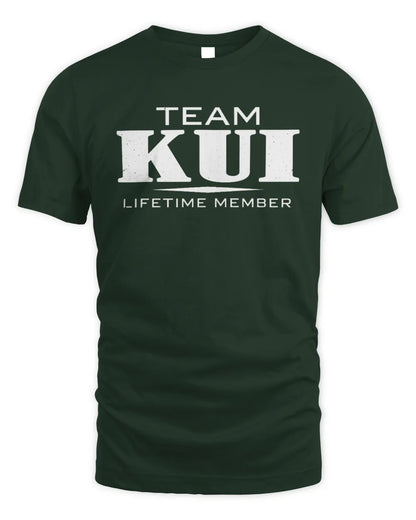 KUI BL62-K4-128 - Personalized “Team NAME Lifetime Member” - Unisex Standard T-Shirt - Forest Green