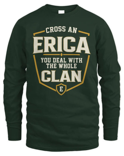ERICA NT1-K008 Cross A/An NAME, You Deal With the Whole Clan | Personalized Vintage T-Shirt - Men's Long Sleeved T-Shirt - Forest Green