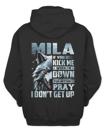 MILA AP62-K4-666 - Personalized Fierce Wolf Quote Apparel “If You Kick Me When I’m Down, You Better Pray I Don’t Get Up” - Unisex Hoodie - Black