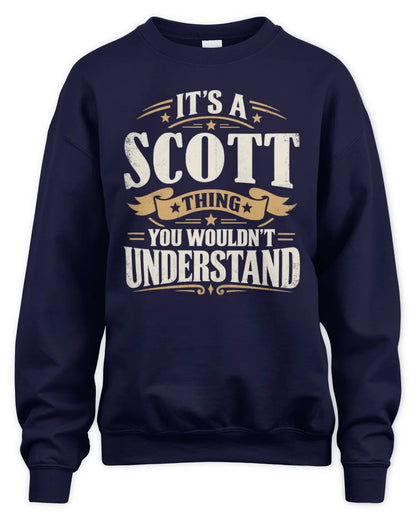 SCOTT P08 TH51 - Personalized “It’s a/an [NAME] Thing – You Wouldn’t Understand” Shirt - Unisex Sweatshirt - Navy
