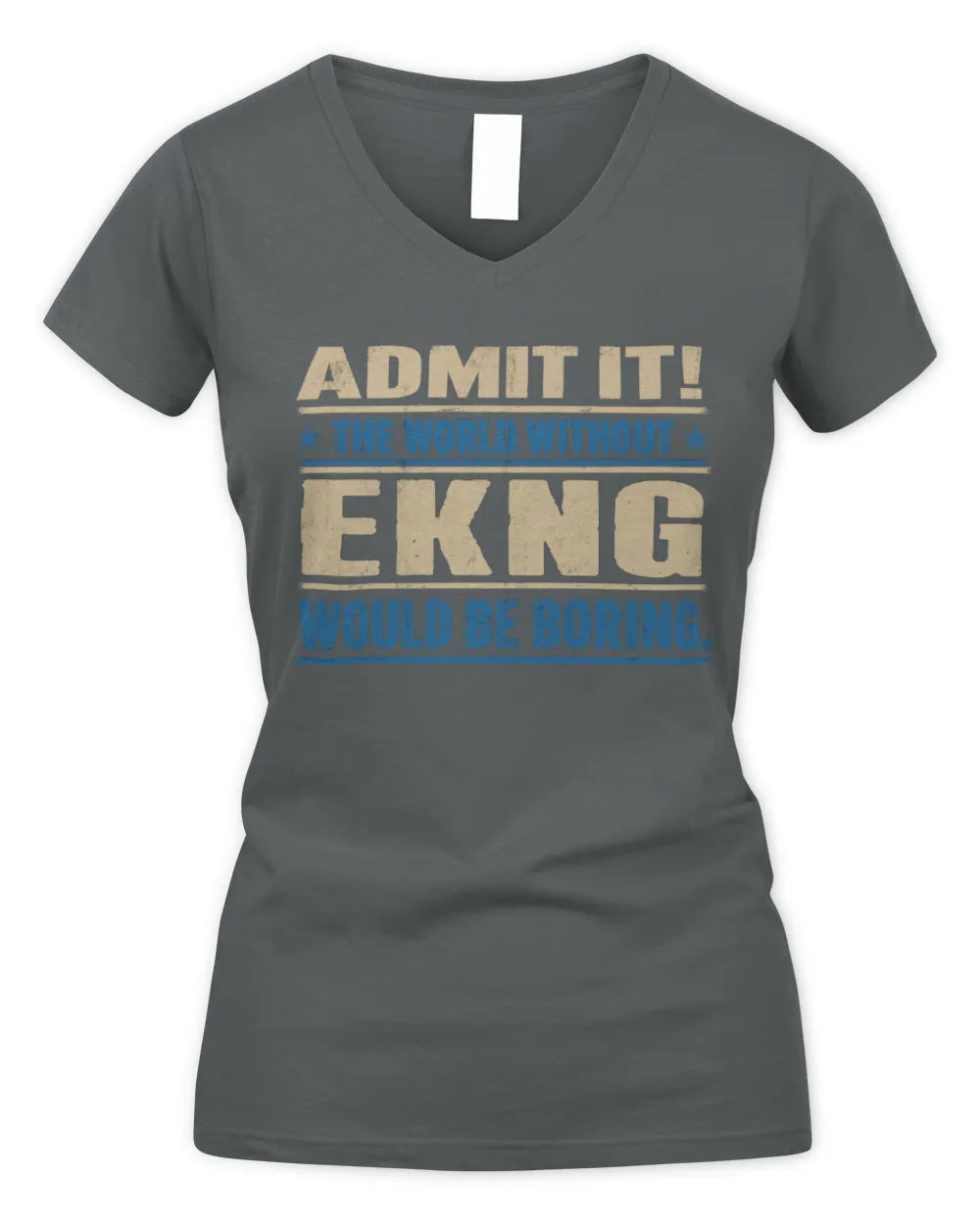 EKNG TP68-K2-968 – Personalized Funny Quote Apparel “The World Without NAME Would Be Boring” - Women's V-Neck T-Shirt - Charcoal