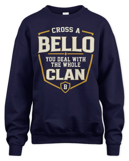 BELLO NT1-K008 Cross A/An NAME, You Deal With the Whole Clan | Personalized Vintage T-Shirt - Unisex Sweatshirt - Navy