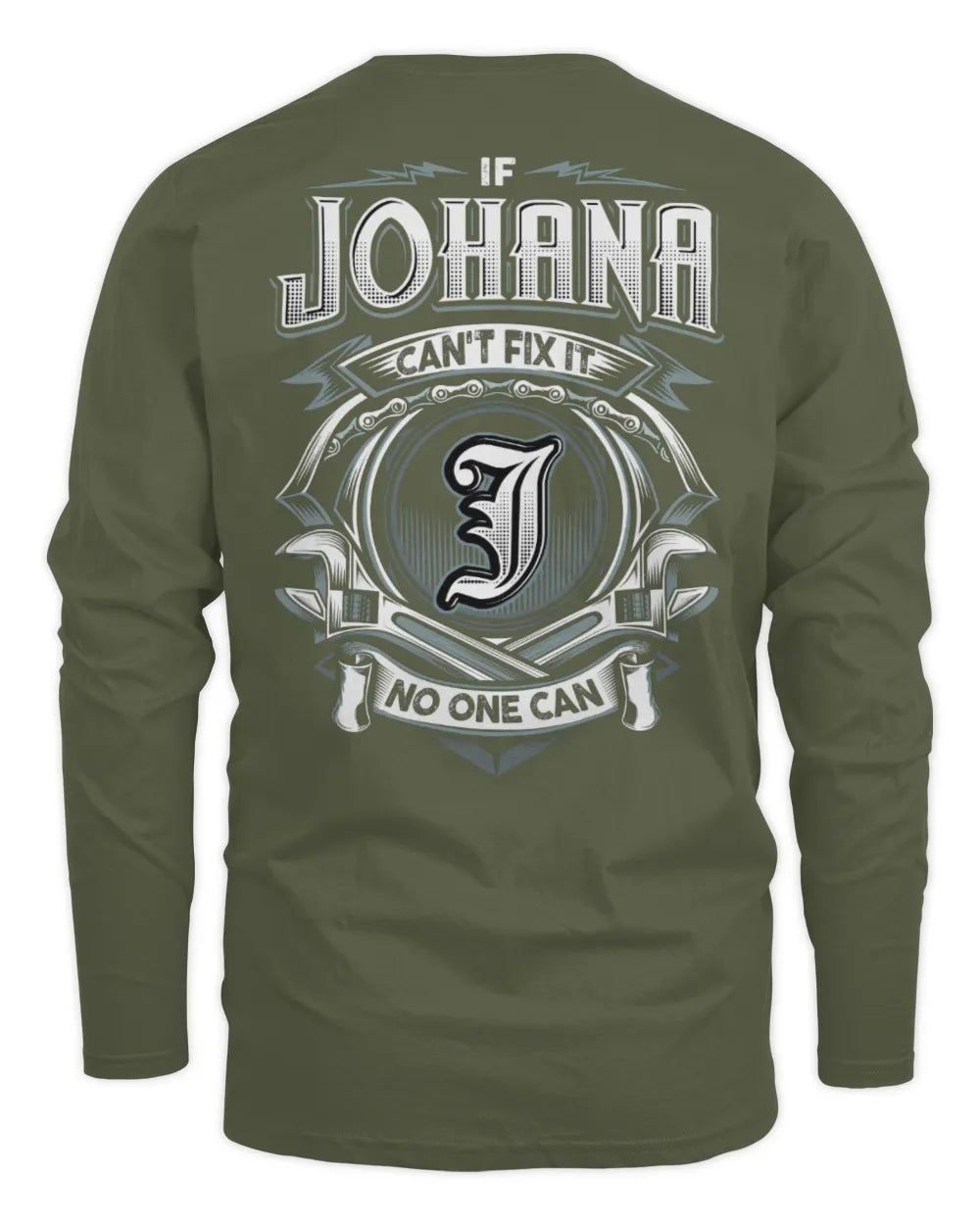 JOHANA AP81-K4-626 - Personalized Ahmed Quote Apparel “If Ahmed Can't Fix It, No One Can” - Men's Long Sleeved T-Shirt - Military Green