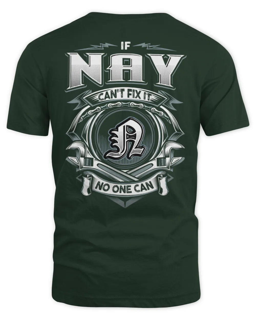NAY AP81-K4-626 - Personalized Ahmed Quote Apparel “If Ahmed Can't Fix It, No One Can” - Unisex Standard T-Shirt - Forest Green