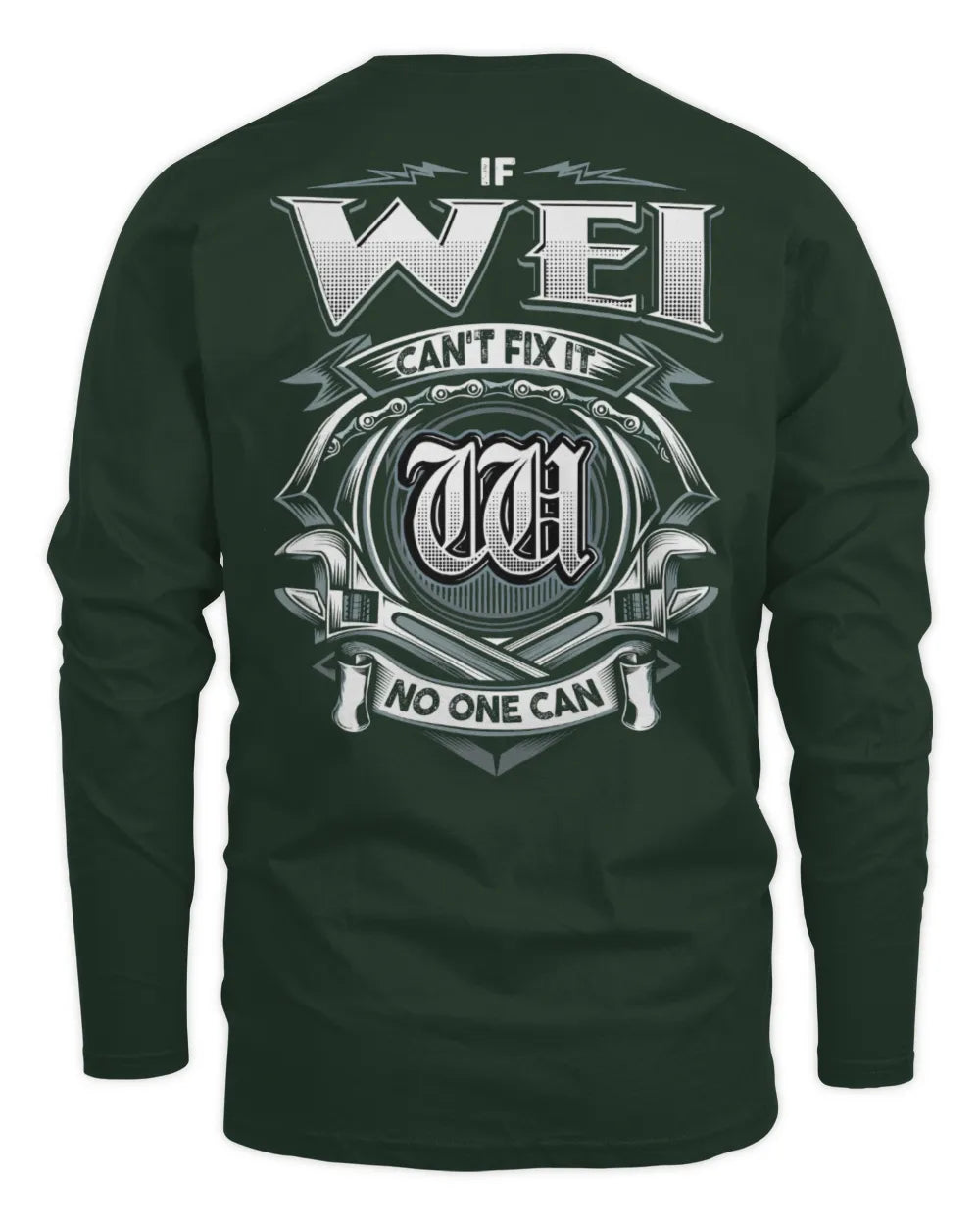 WEI AP81-K4-626 - Personalized Ahmed Quote Apparel “If Ahmed Can't Fix It, No One Can” - Men's Long Sleeved T-Shirt - Forest Green