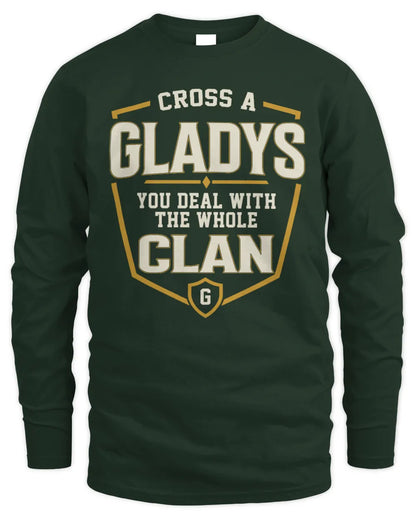 GLADYS NT1-K008 Cross A/An NAME, You Deal With the Whole Clan | Personalized Vintage T-Shirt - Men's Long Sleeved T-Shirt - Forest Green