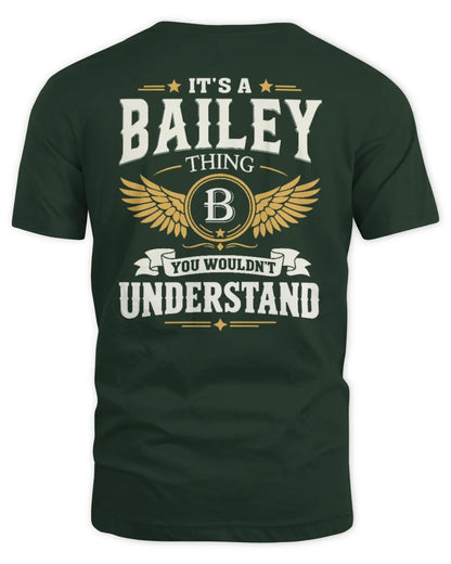 BAILEY KT06-M008 It’s a [NAME] Thing – You Wouldn’t Understand | Personalized Vintage T-Shirt - Unisex Standard T-Shirt - Forest Green