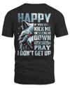 HAPPY AP62-K4-666 - Personalized Fierce Wolf Quote Apparel “If You Kick Me When I’m Down, You Better Pray I Don’t Get Up”