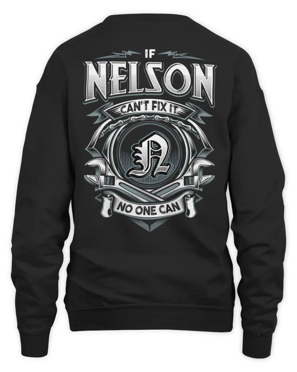 NELSON AP81-K4-626 - Personalized Ahmed Quote Apparel “If Ahmed Can't Fix It, No One Can” - Unisex Sweatshirt - Black