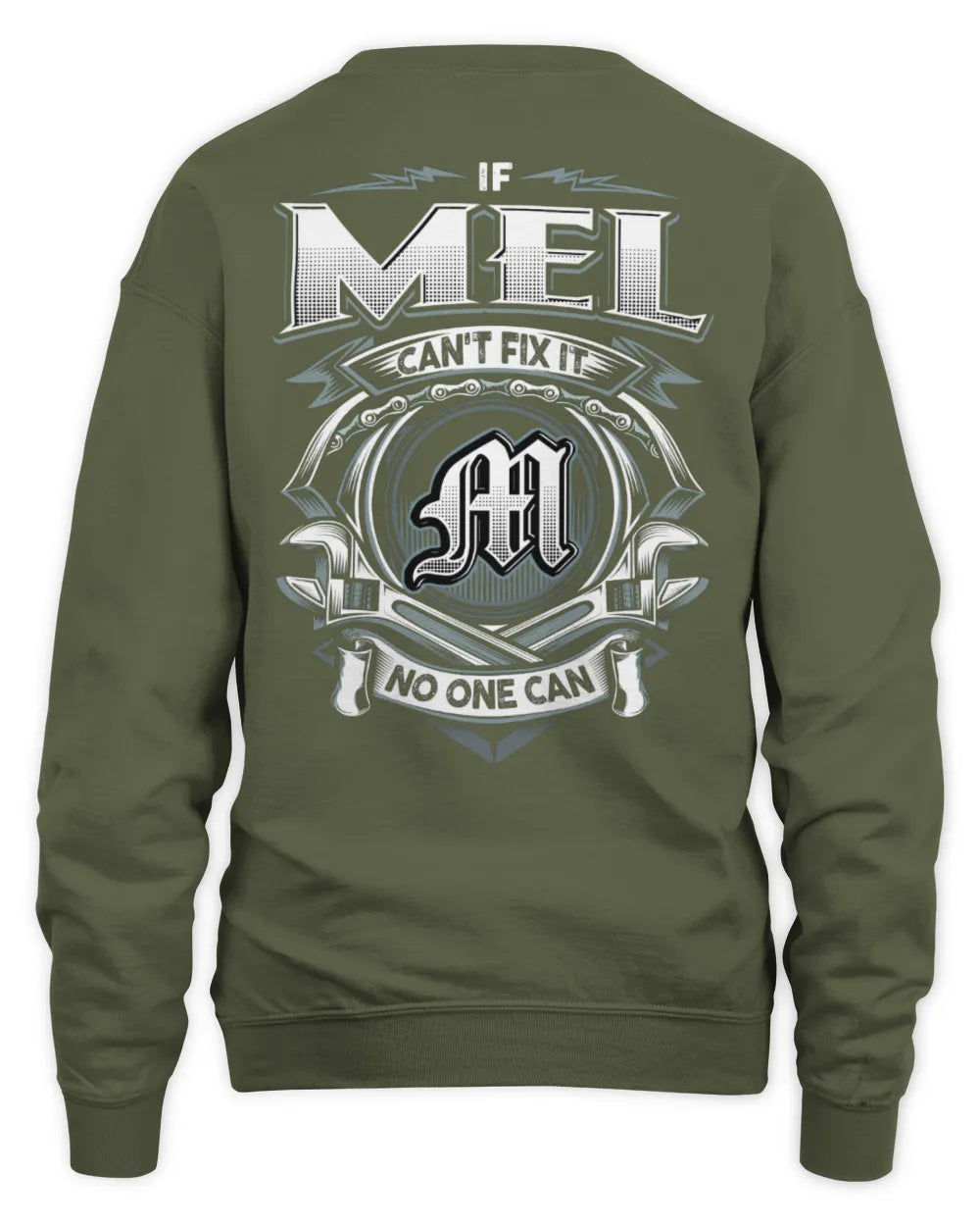 MEL AP81-K4-626 - Personalized Ahmed Quote Apparel “If Ahmed Can't Fix It, No One Can” - Unisex Sweatshirt - Military Green