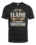 ELAINE P08 TH51 - Personalized “It’s a/an [NAME] Thing – You Wouldn’t Understand” Shirt - Unisex Standard T-Shirt - Black