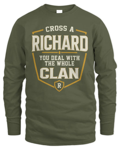 RICHARD NT1-K008 Cross A/An NAME, You Deal With the Whole Clan | Personalized Vintage T-Shirt - Men's Long Sleeved T-Shirt - Military Green