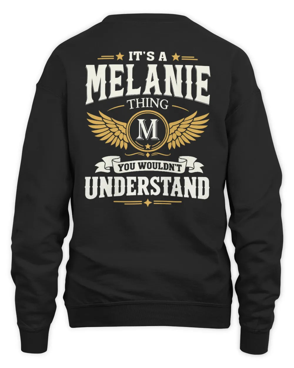 MELANIE KT06-M008 It’s a [NAME] Thing – You Wouldn’t Understand | Personalized Vintage T-Shirt - Unisex Sweatshirt - Black
