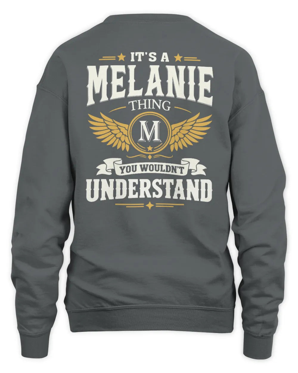 MELANIE KT06-M008 It’s a [NAME] Thing – You Wouldn’t Understand | Personalized Vintage T-Shirt - Unisex Sweatshirt - Charcoal