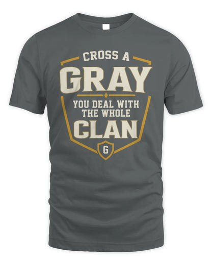 GRAY NT1-K008 Cross A/An NAME, You Deal With the Whole Clan | Personalized Vintage T-Shirt - Unisex Standard T-Shirt - Charcoal
