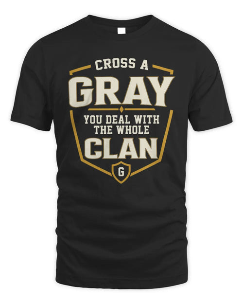 GRAY NT1-K008 Cross A/An NAME, You Deal With the Whole Clan | Personalized Vintage T-Shirt - Unisex Standard T-Shirt - Black