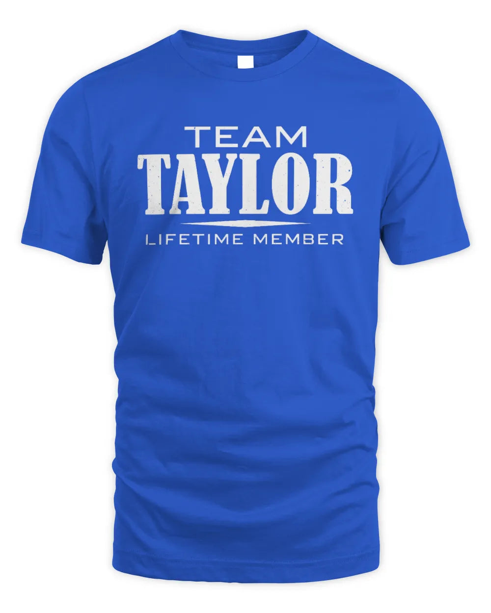 TAYLOR BL62-K4-128 - Personalized “Team NAME Lifetime Member” - Unisex Standard T-Shirt - Royal