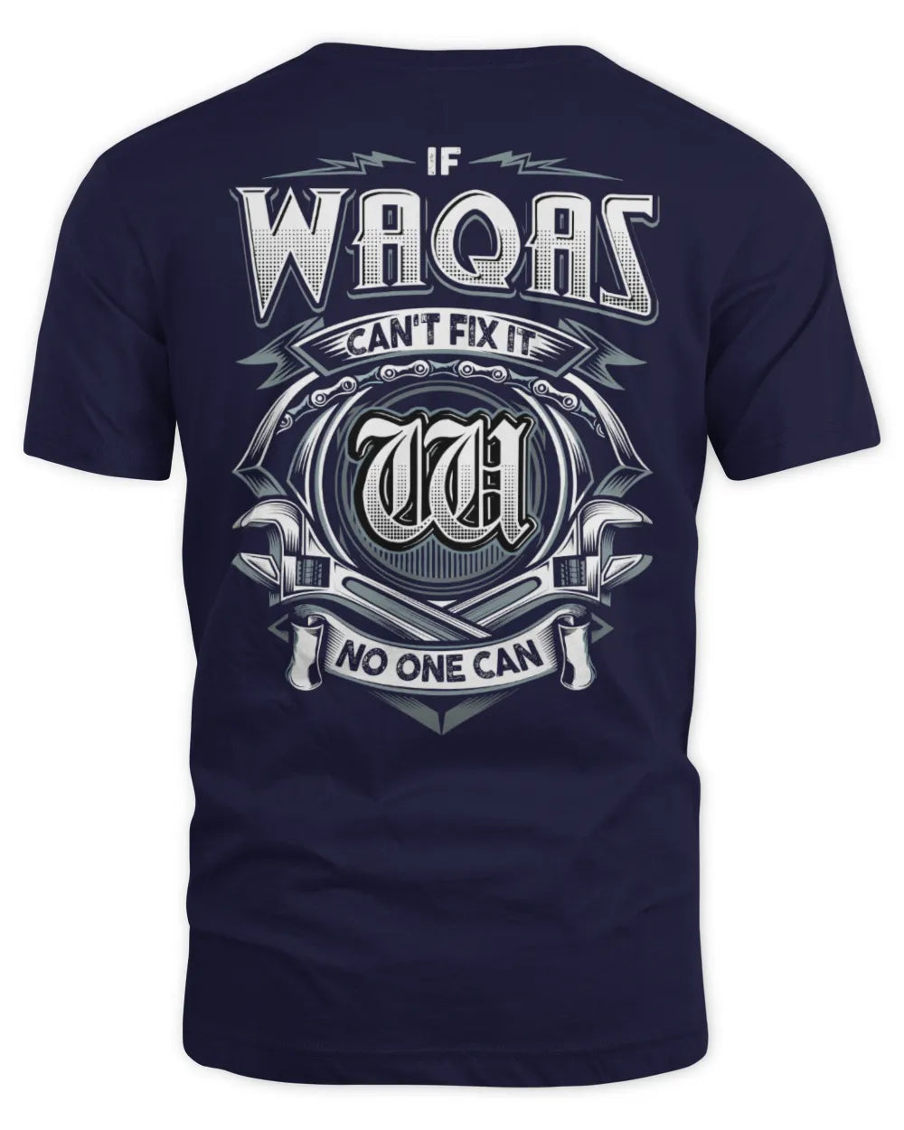 WAQAS AP81-K4-626 - Personalized Ahmed Quote Apparel “If Ahmed Can't Fix It, No One Can” - Unisex Standard T-Shirt - Navy