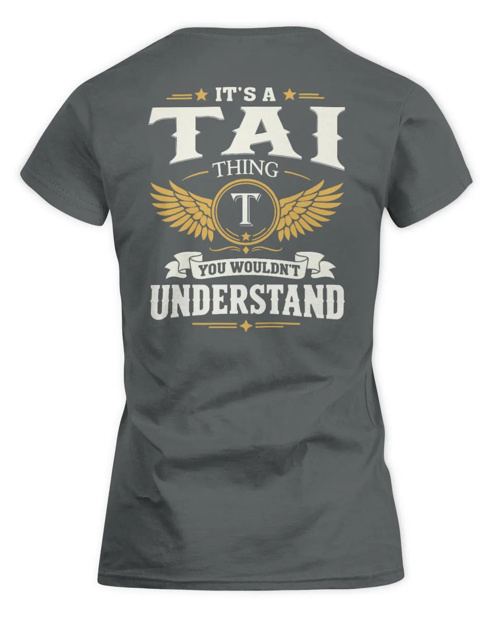 TAI KT06-M008 It’s a [NAME] Thing – You Wouldn’t Understand | Personalized Vintage T-Shirt - Women's Standard T-Shirt - Charcoal