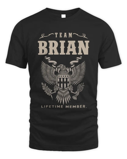 BRIAN TP06-K82 – Personalized Classic Style Apparel “Team NAME Lifetime Member” - Unisex Standard T-Shirt - Black