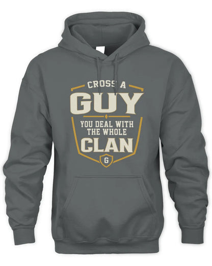 GUY NT1-K008 Cross A/An NAME, You Deal With the Whole Clan | Personalized Vintage T-Shirt - Unisex Hoodie - Charcoal