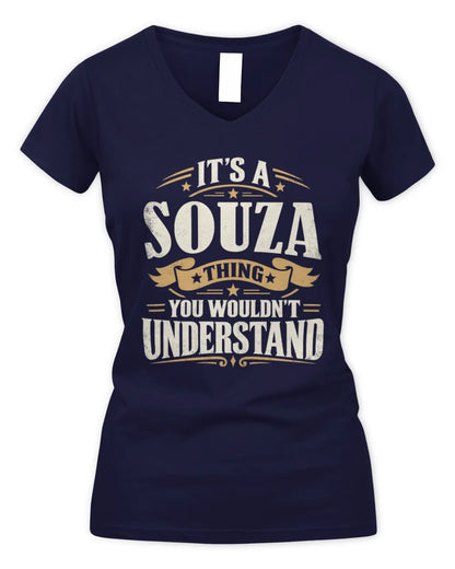 SOUZA P08 TH51 - Personalized “It’s a/an [NAME] Thing – You Wouldn’t Understand” Shirt - Women's V-Neck T-Shirt - Navy