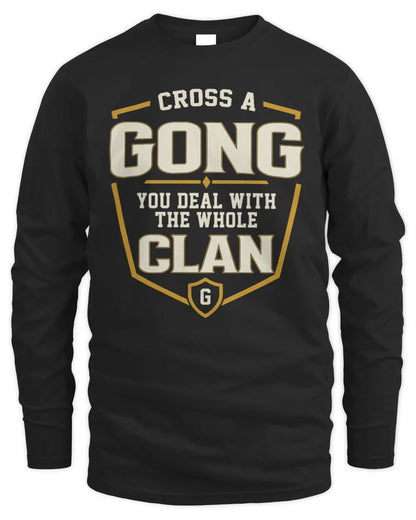 GONG NT1-K008 Cross A/An NAME, You Deal With the Whole Clan | Personalized Vintage T-Shirt - Men's Long Sleeved T-Shirt - Black