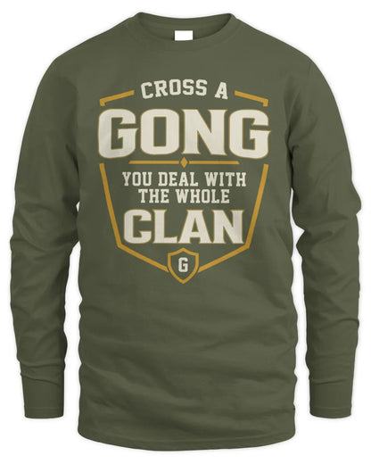 GONG NT1-K008 Cross A/An NAME, You Deal With the Whole Clan | Personalized Vintage T-Shirt - Men's Long Sleeved T-Shirt - Military Green