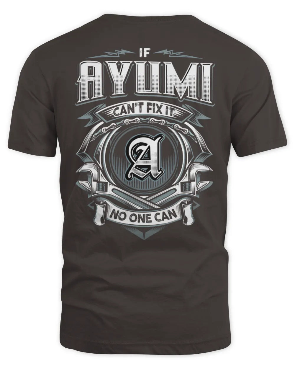 AYUMI AP81-K4-626 - Personalized Ahmed Quote Apparel “If Ahmed Can't Fix It, No One Can” - Unisex Standard T-Shirt - Dark Chocolate