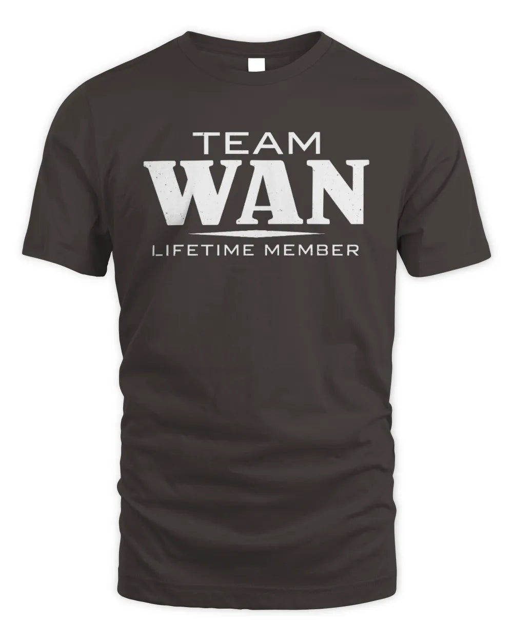 WAN BL62-K4-128 - Personalized “Team NAME Lifetime Member” - Unisex Standard T-Shirt - Dark Chocolate