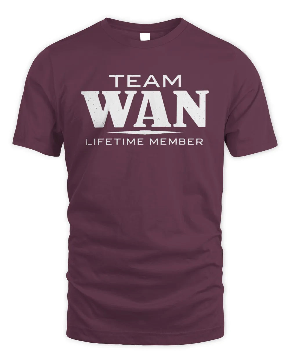 WAN BL62-K4-128 - Personalized “Team NAME Lifetime Member” - Unisex Standard T-Shirt - Maroon