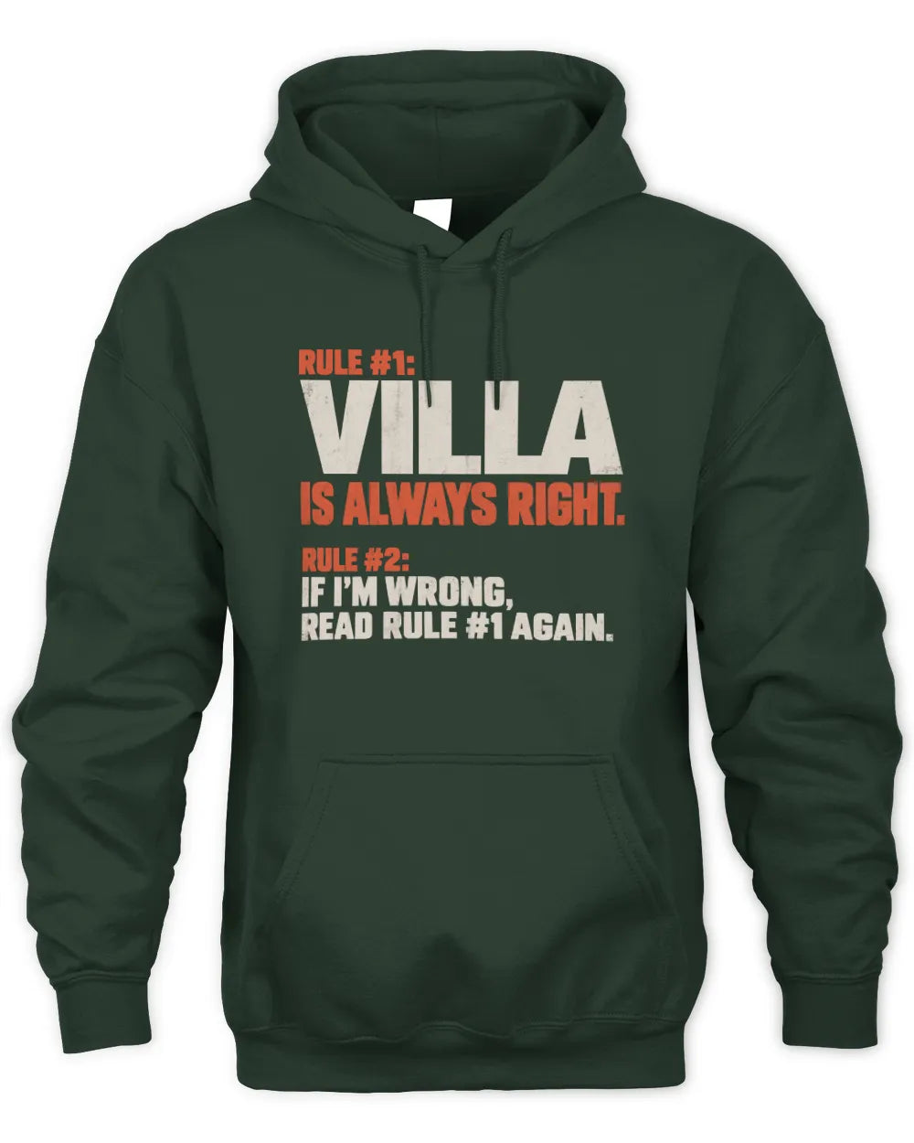 VILLA NP1-H006 - Always Right Personalized Name T-Shirt – Funny Custom Name Shirt - Unisex Hoodie - Forest Green
