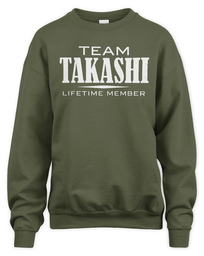 TAKASHI BL62-K4-128 - Personalized “Team NAME Lifetime Member” - Unisex Sweatshirt - Military Green