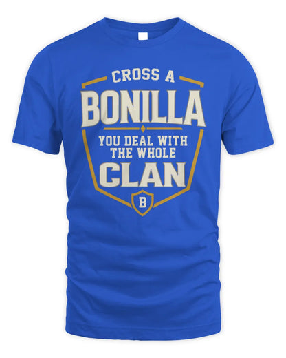 BONILLA NT1-K008 Cross A/An NAME, You Deal With the Whole Clan | Personalized Vintage T-Shirt - Unisex Standard T-Shirt - Royal