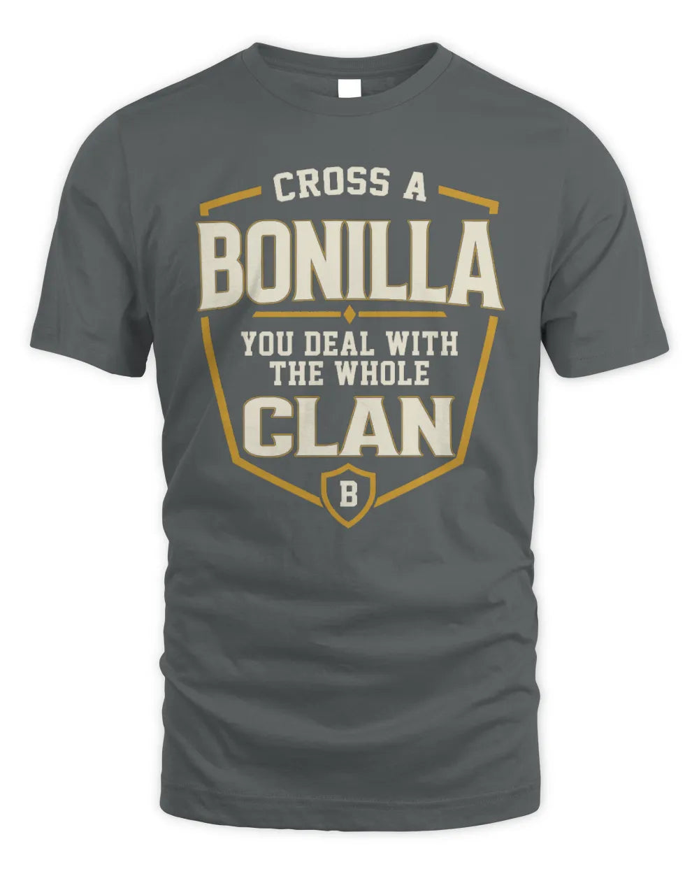 BONILLA NT1-K008 Cross A/An NAME, You Deal With the Whole Clan | Personalized Vintage T-Shirt - Unisex Standard T-Shirt - Charcoal