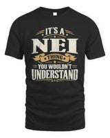 NEI P08 TH51 - Personalized “It’s a/an [NAME] Thing – You Wouldn’t Understand” Shirt - Unisex Standard T-Shirt - Black