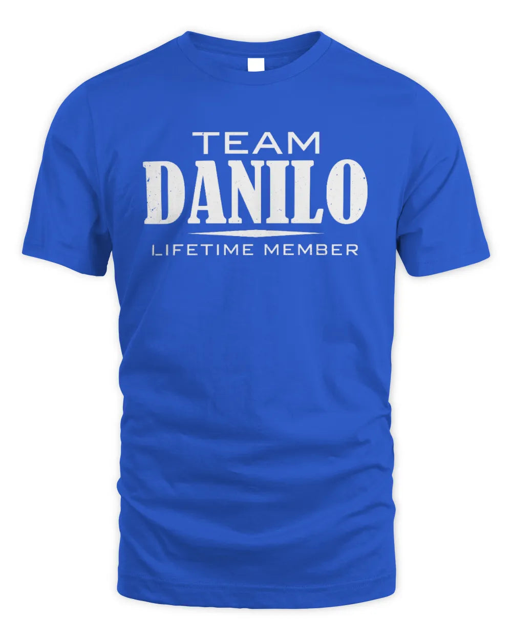 DANILO BL62-K4-128 - Personalized “Team NAME Lifetime Member” - Unisex Standard T-Shirt - Royal