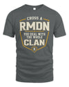 RMDN NT1-K008 Cross A/An NAME, You Deal With the Whole Clan | Personalized Vintage T-Shirt