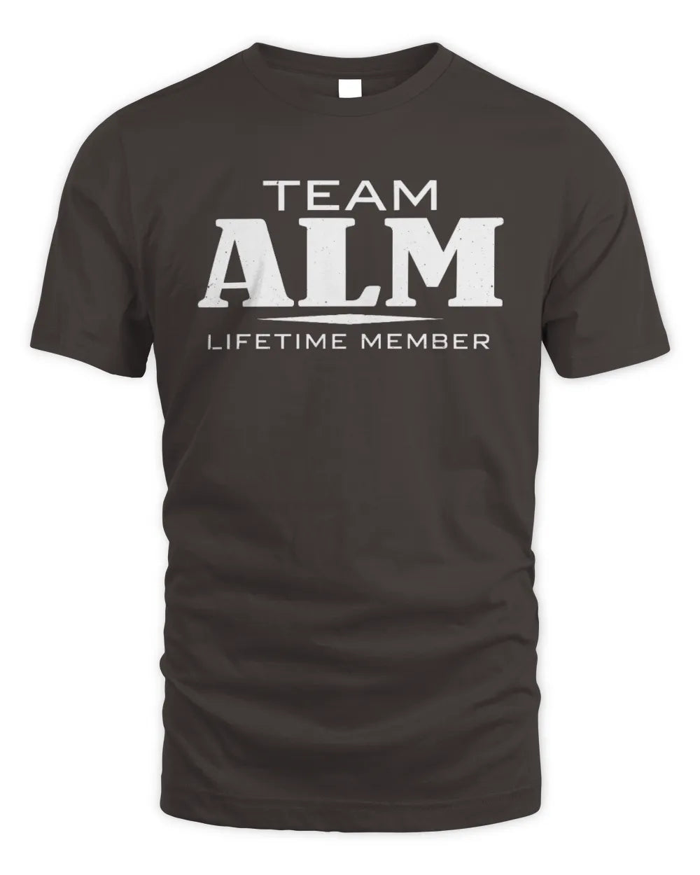 ALM BL62-K4-128 - Personalized “Team NAME Lifetime Member” - Unisex Standard T-Shirt - Dark Chocolate