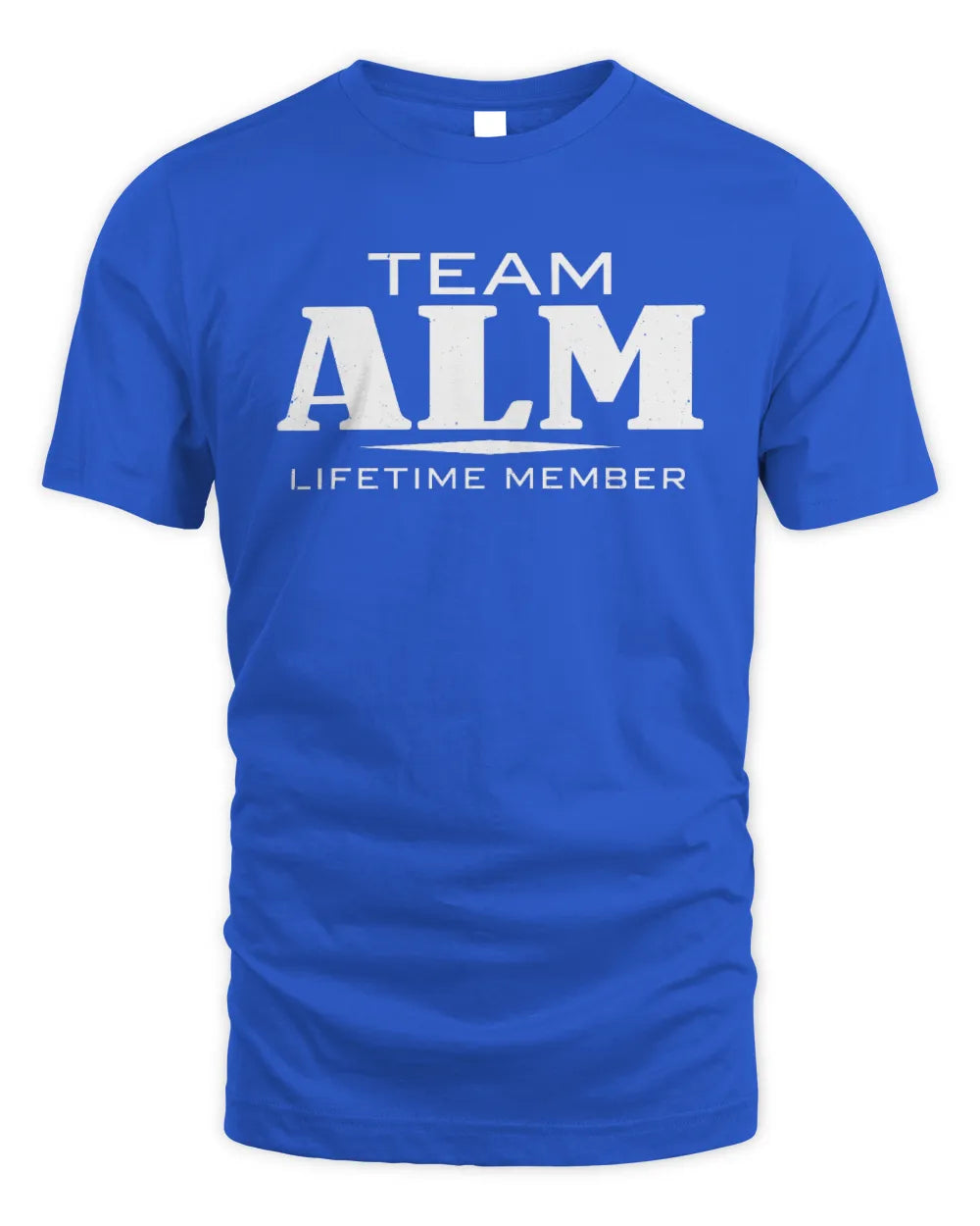 ALM BL62-K4-128 - Personalized “Team NAME Lifetime Member” - Unisex Standard T-Shirt - Royal