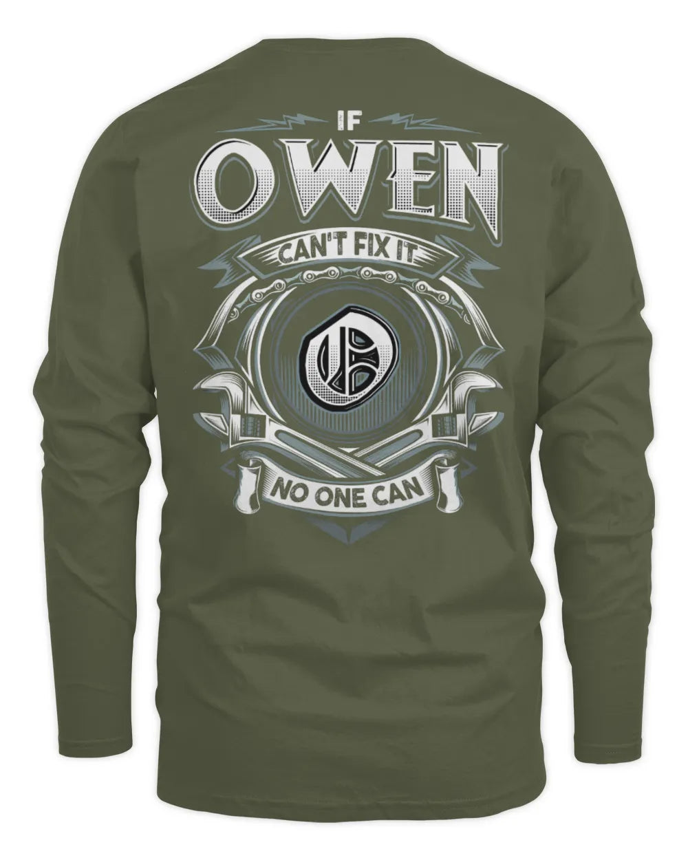 OWEN AP81-K4-626 - Personalized Ahmed Quote Apparel “If Ahmed Can't Fix It, No One Can” - Men's Long Sleeved T-Shirt - Military Green