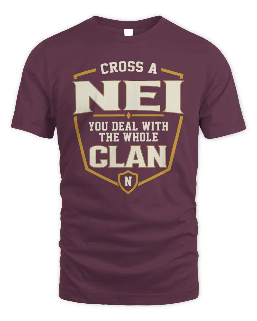NEI NT1-K008 Cross A/An NAME, You Deal With the Whole Clan | Personalized Vintage T-Shirt - Unisex Standard T-Shirt - Maroon